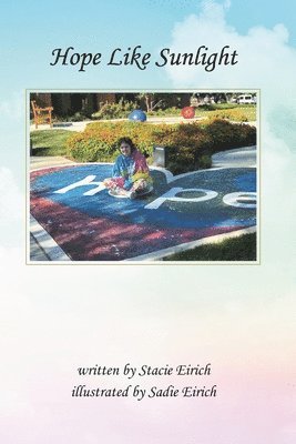 Stacie Eirich - Hope Like Sunlight, Häftad