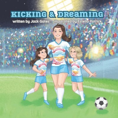 Kicking & Dreaming 1