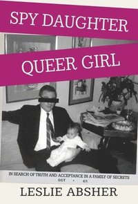 bokomslag Spy Daughter, Queer Girl