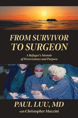 From Survivor to Surgeon 1
