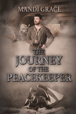 bokomslag The Journey of the Peacekeeper