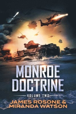 James Rosone, Miranda Watson - Monroe Doctrine, Häftad