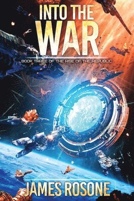 James Rosone - Into the War, Häftad