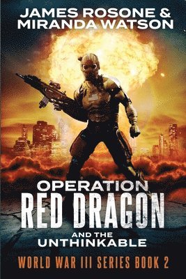 James Rosone, Miranda Watson - Operation Red Dragon, Häftad