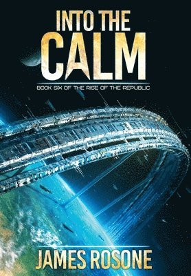 James Rosone - Into the Calm, Inbunden