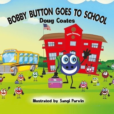 Bobby Button Goes to School 1