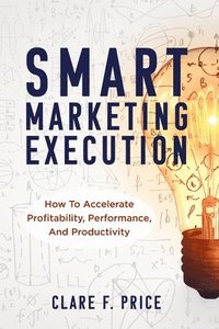 bokomslag Smart Marketing Execution