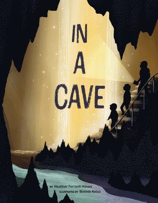 Heather Ferranti Kinser - In a Cave, Inbunden