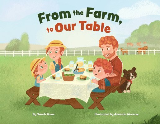 From the Farm, to Our Table 1