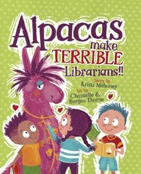 bokomslag Alpacas Make Terrible Librarians