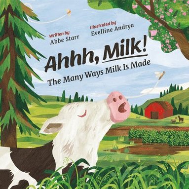 bokomslag Ahhh, Milk!