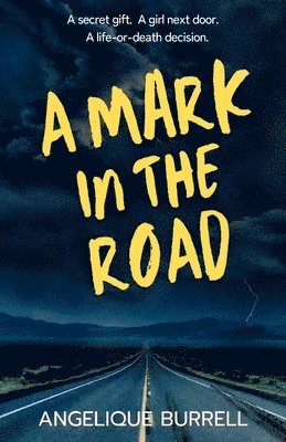 Angelique Burrell, Haley Hwang - Mark in the Road, Häftad