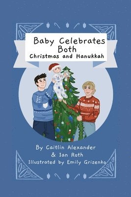 Caitlin Alexander, Ian Roth - Baby Celebrates Both, Häftad