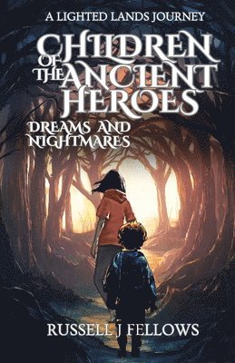 Russell Fellows - Children of the Ancient Heroes, Häftad