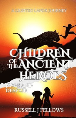 Russell Fellows - Children of the Ancient Heroes, Häftad