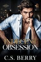 C S Berry - Indecent Obsession, Häftad