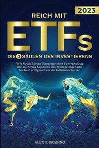 bokomslag Reich mit ETFs - Die 4 Sulen des Investierens