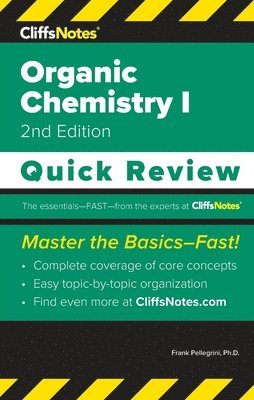 Frank Pellegrini - CliffsNotes Organic Chemistry I, Häftad