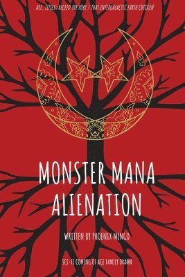 Phoenix Mingo - Monster Mana Alienation, Häftad