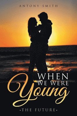 When We Were Young 1