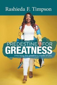 bokomslag Predestine For Greatness