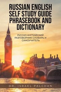 bokomslag Russian English Self Study Guide Phrasebook and Dictionary