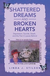 bokomslag Shattered Dreams and Broken Hearts