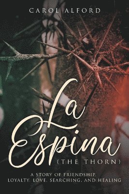 La Espina (The Thorn) 1