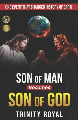 bokomslag Son of Man becomes Son of GOD