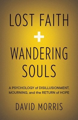 Lost Faith and Wandering Souls 1