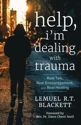 bokomslag Help, I'm Dealing with Trauma