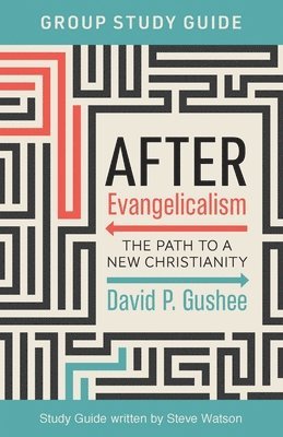 bokomslag After Evangelicalism Group Study Guide