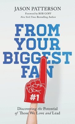 Jason Patterson - From Your Biggest Fan, Inbunden