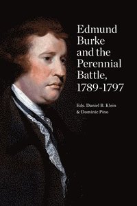 bokomslag Edmund Burke and the Perennial Battle, 1789-1797