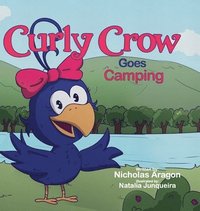 bokomslag Curly Crow Goes Camping