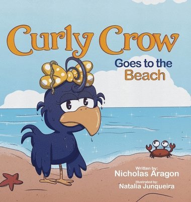 bokomslag Curly Crow Goes to the Beach