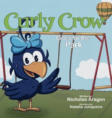 Curly Crow Goes to the Park 1