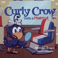 bokomslag Curly Crow Gets a Haircut