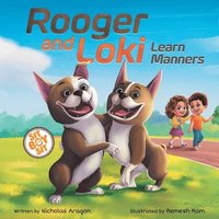 bokomslag Rooger and Loki Learn Manners