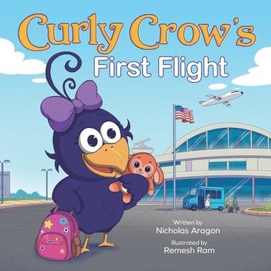 bokomslag Curly Crow's First Flight