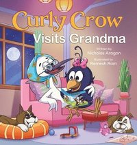 bokomslag Curly Crow Visits Grandma
