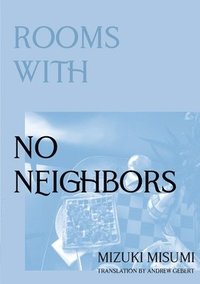 bokomslag Rooms with No Neighbors