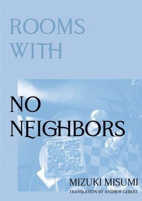 bokomslag Rooms with No Neighbors