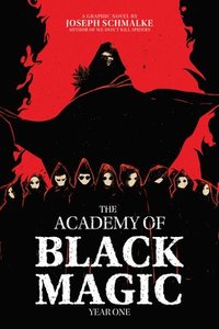 bokomslag The Academy of Black Magic: Year One