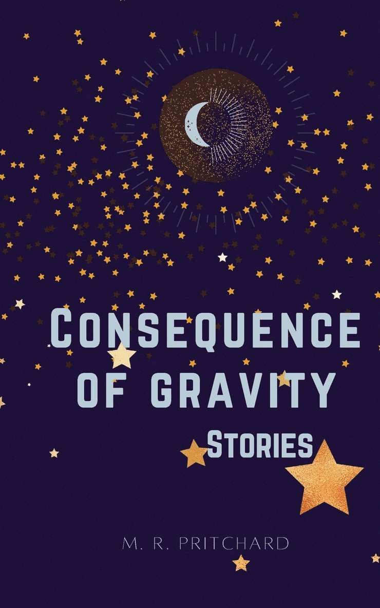 Consequence of Gravity 1