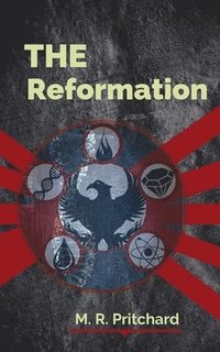 bokomslag The Reformation (The Phoenix Project Book Two)