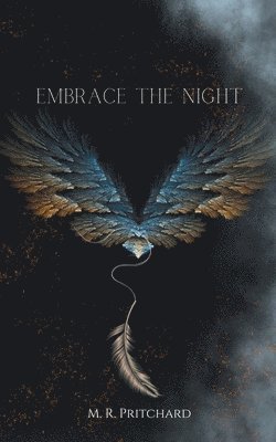 M R Pritchard, M. R. Pritchard - Embrace the Night, Häftad