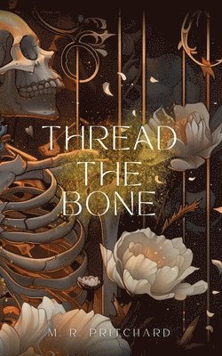 bokomslag Thread the Bone