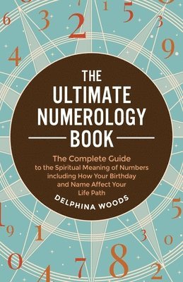 The Ultimate Numerology Book 1