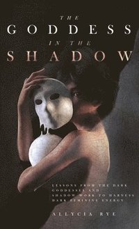 bokomslag Goddess in the Shadow